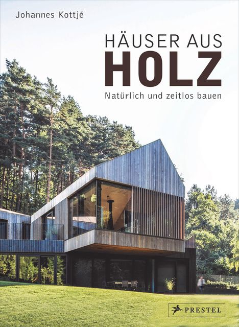 Johannes Kottjé: Häuser aus Holz, Buch