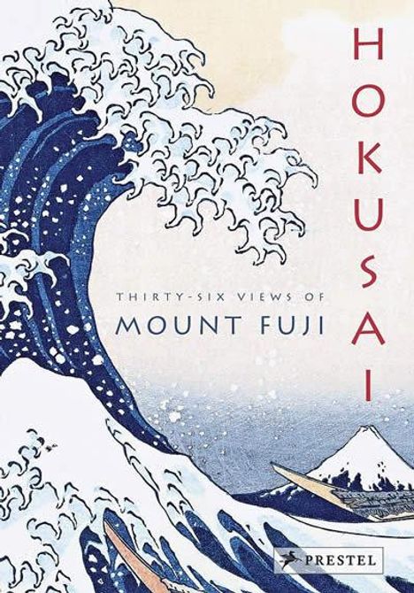 Amélie Balcou: Hokusai: Thirty-six Views of Mount Fuji, Buch