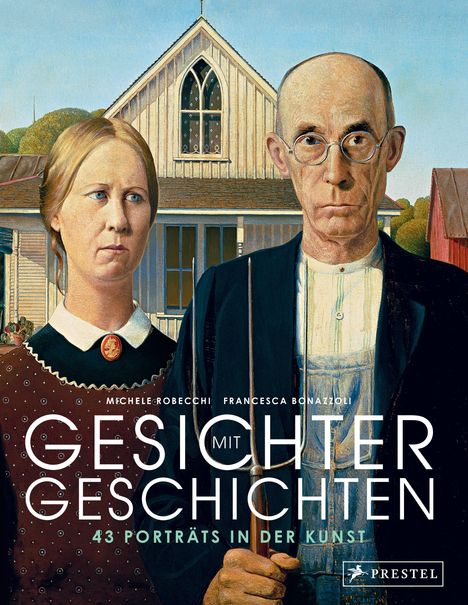 Michele Robecchi: Gesichter mit Geschichten: 43 Porträts in der Kunst, Buch