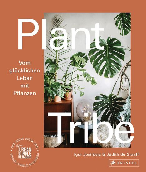 Igor Josifovic: Plant Tribe: Vom glücklichen Leben mit Pflanzen, Buch