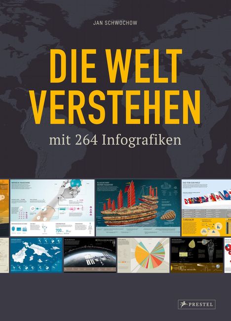 Jan Schwochow: Die Welt verstehen mit 264 Infografiken, Buch