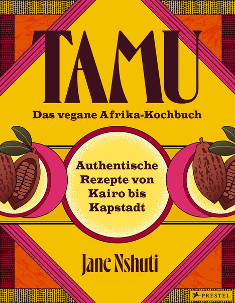 Jane Nshuti: Tamu - Das vegane Afrikakochbuch, Buch