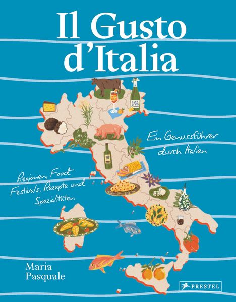 Maria Pasquale: Il Gusto d'Italia, Buch