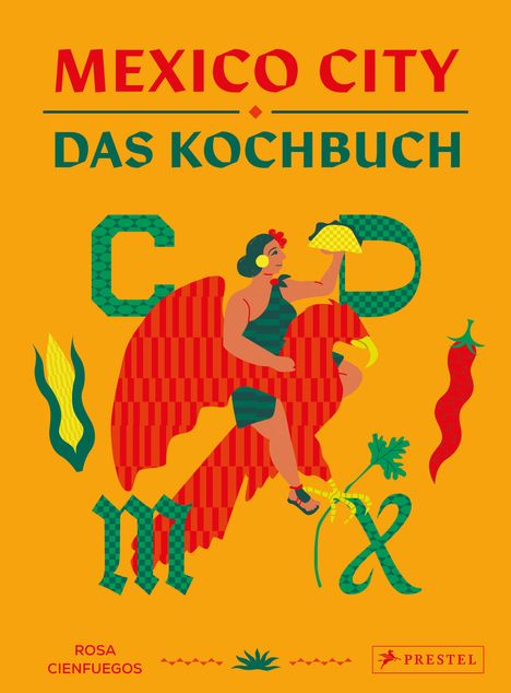 Rosa Cienfuegos: Mexico City - Das Kochbuch, Buch