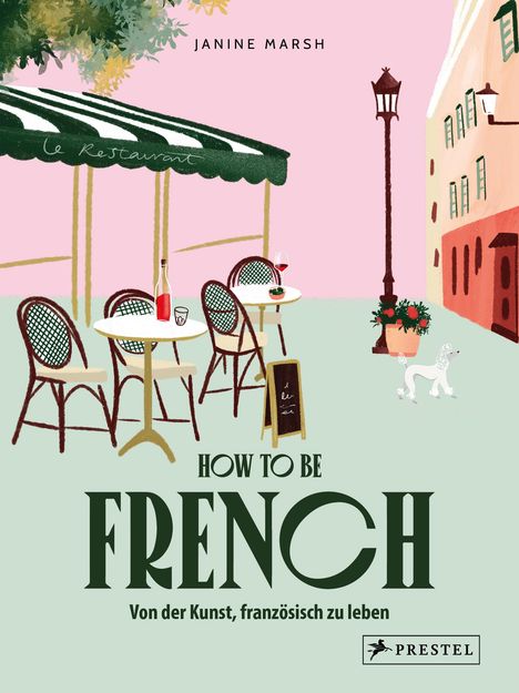 Janine March: How to be French, Buch