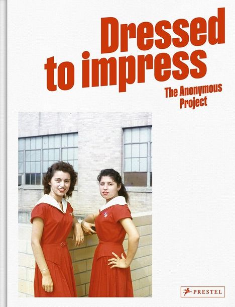 Lee Shulman: The Anonymous Project: Dressed to Impress, Buch