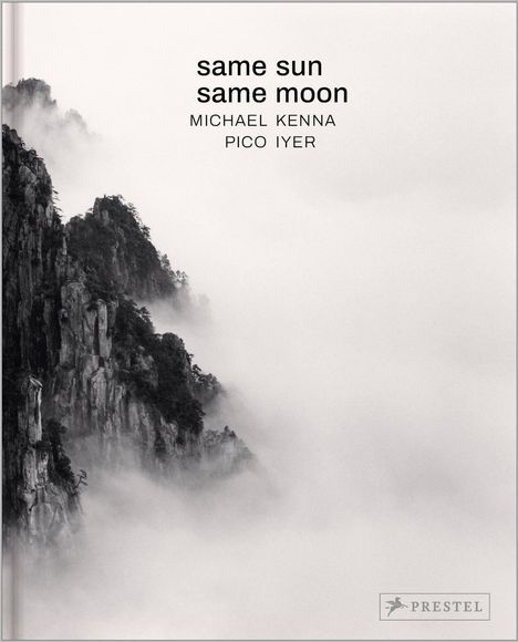 Michael Kenna: Michael Kenna, Pico Iyer: Same Sun Same Moon, Buch