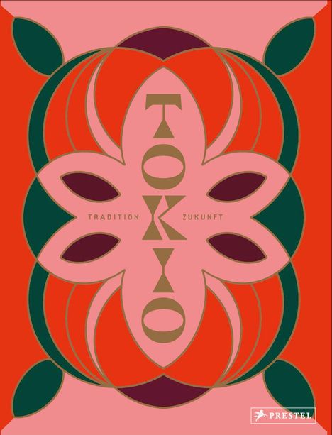 Text im Zentrum: "TOKIO". Darunter kleiner: "TRADITION" und "ZUKUNFT". Geometrisches Blütenmuster in Rot und Rosa.