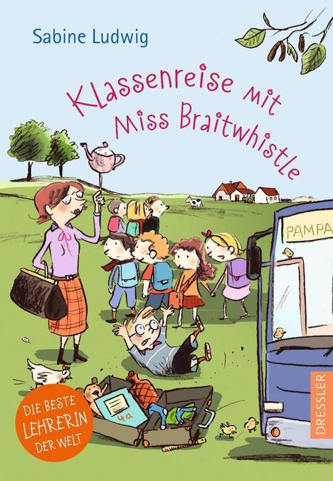 Sabine Ludwig: Ludwig, S: Klassenreise mit Miss Braitwhistle, Buch