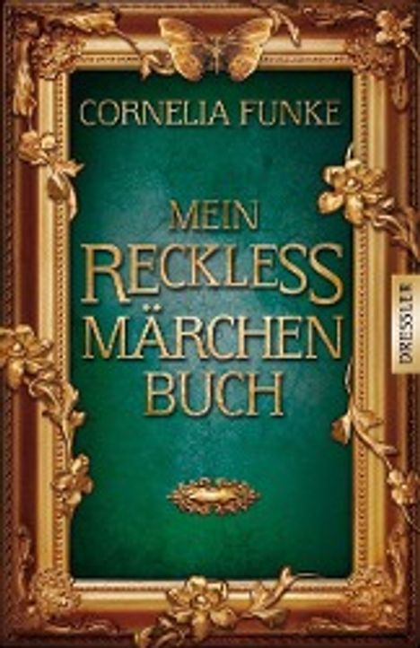 Wilhelm Grimm: Mein Reckless Märchenbuch, Buch
