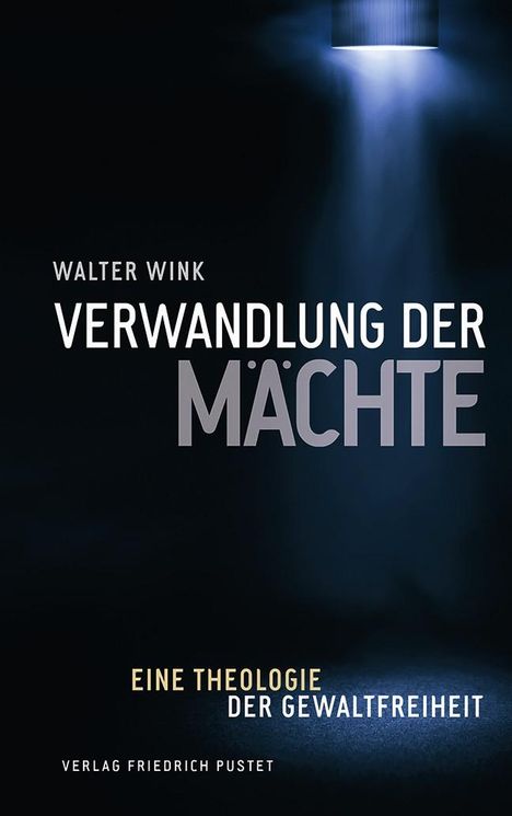 Walter Wink: Verwandlung der Mächte, Buch