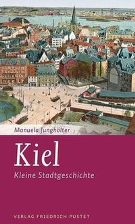 Manuela Junghölter: Kiel, Buch