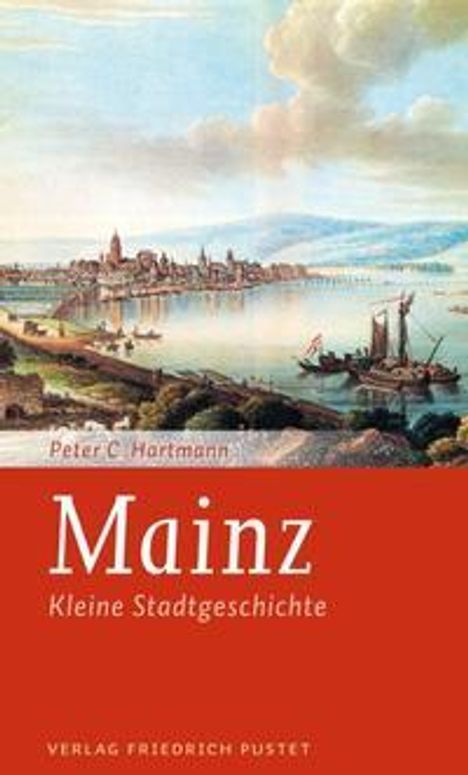 Peter C. Hartmann: Mainz, Buch