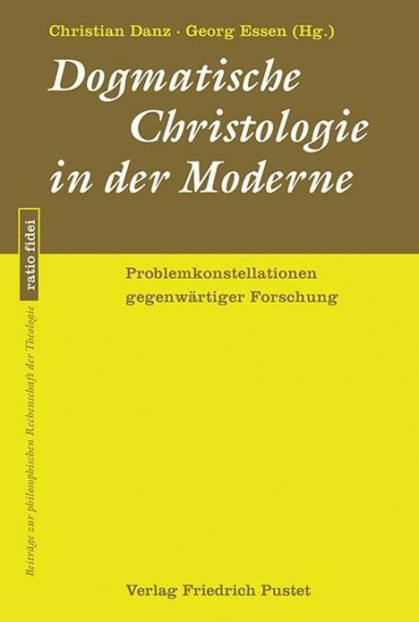 Dogmatische Christologie in der Moderne, Buch