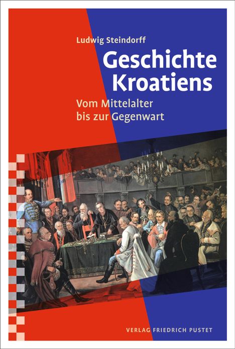 Ludwig Steindorff: Geschichte Kroatiens, Buch