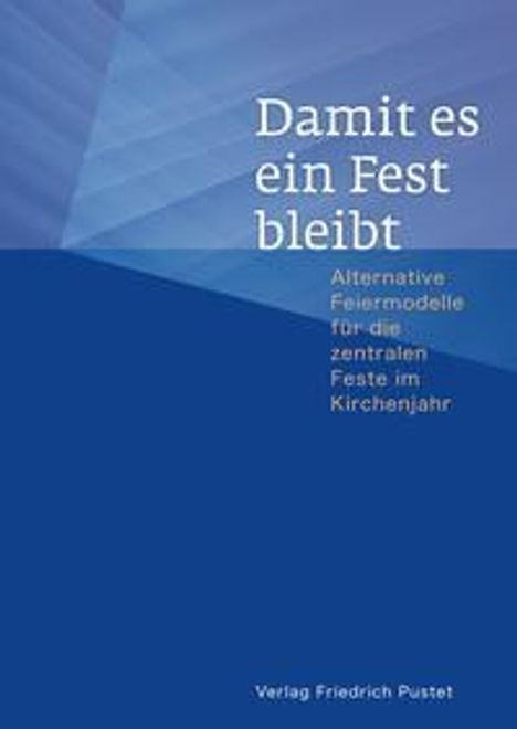 Damit es ein Fest bleibt, Buch