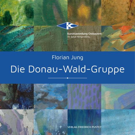 Florian Jung: Die Donau-Wald-Gruppe, Buch