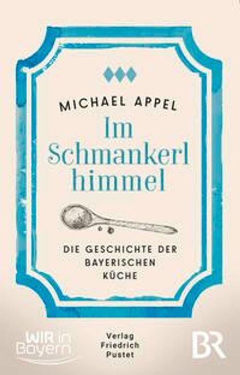Michael Appel: Im Schmankerlhimmel, Buch