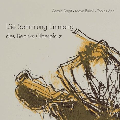 Gerald Dagit: Die Sammlung Emmerig des Bezirks Oberpfalz, Buch