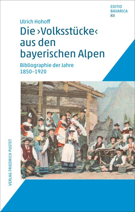 Die "Volksstücke" aus den bayerischen Alpen, Buch