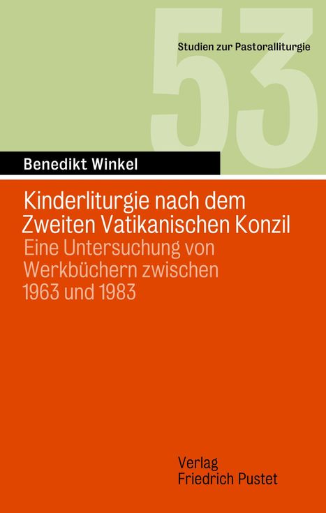 Benedikt Winkel: Kinderliturgie nach dem Zweiten Vatikanischen Konzil, Buch