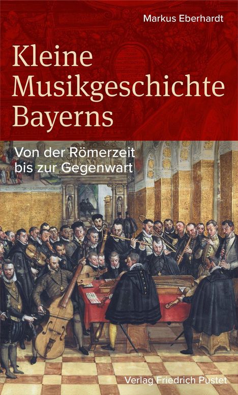 Titel: "Kleine Musikgeschichte Bayerns". Untertitel: "Von der Römerzeit bis zur Gegenwart". Gemälde einer Musiziergruppe.
