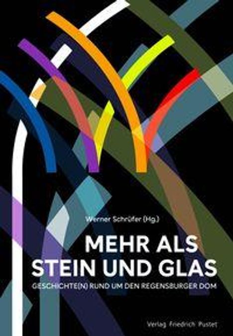 „MEHR ALS STEIN UND GLAS“ in Großbuchstaben, darüber bunte, sich kreuzende Bögen auf schwarzem Hintergrund.