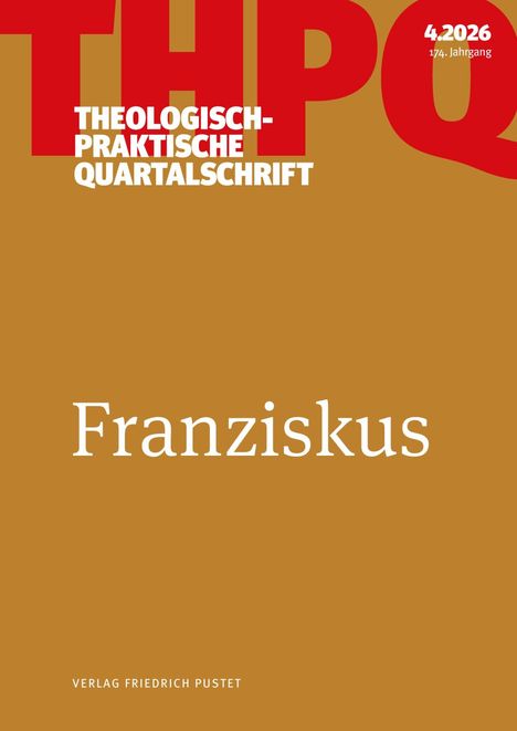"Franziskus" steht in der Mitte auf braunem Hintergrund, darüber "THEOLOGISCH-PRAKTISCHE QUARTALSCHRIFT".
