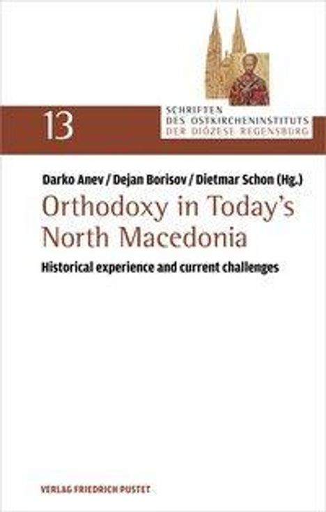 Titel: "Orthodoxy in Today's North Macedonia". Autoren: Darko Anev, Dejan Borisov, Dietmar Schon. Ausgabe 13. Oben eine religiöse Illustration.