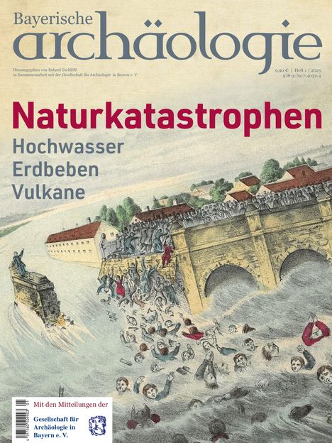 Bayerische Archäologie 1/2025. Naturkatastrophen, Buch