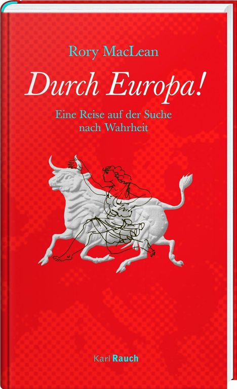 Rory Maclean: Durch Europa!, Buch