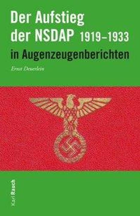 Ernst Deuerlein: Der Aufstieg der NSDAP in Augenzeugenberichten, Buch