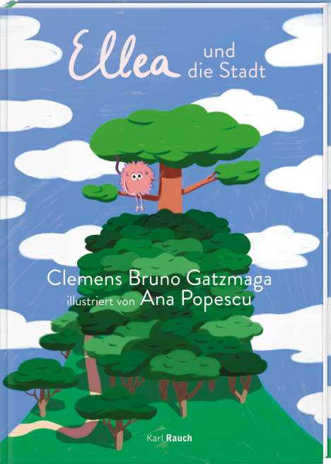 Clemens Bruno Gatzmaga: Ellea und die Stadt, Buch