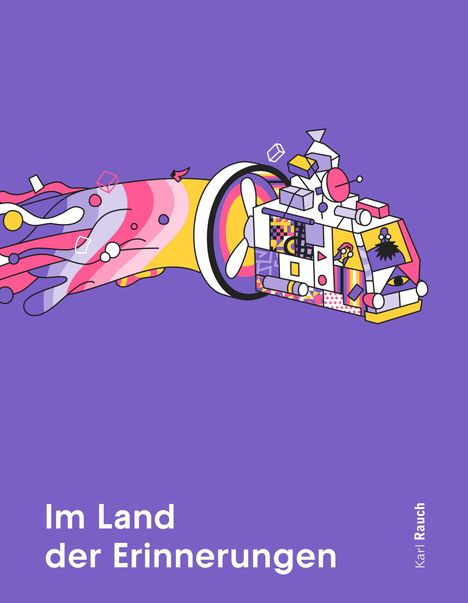 „Im Land der Erinnerungen“ in Weiß. Illustration: Abstraktes, buntes Flugobjekt auf violettem Hintergrund.