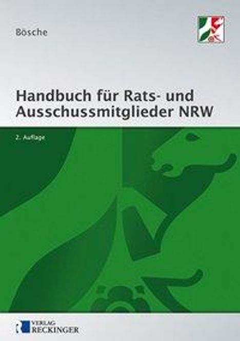 Ernst-Dieter Bösche: Bösche, E: Handbuch für Rats- und Ausschussmitglieder in Nor, Buch