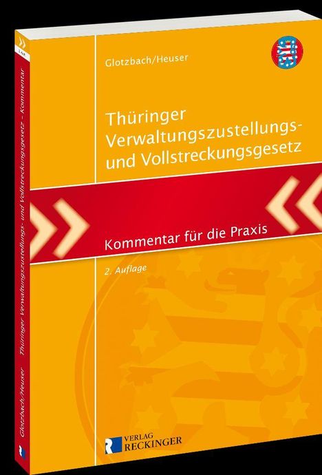 „Thüringer Verwaltungszustellungs- und Vollstreckungsgesetz. Kommentar für die Praxis, 2. Auflage”. Orange und rotes Cover.