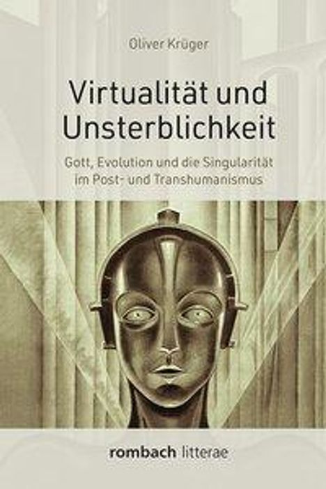 Oliver Krüger: Virtualität und Unsterblichkeit, Buch