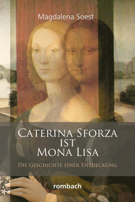Magdalena Soest: Caterina Sforza ist Mona Lisa, Buch