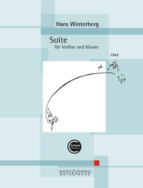 Suite für Violine und Klavier, Hans Winterberg. 1942. Abstrakte Notengrafik auf hellem Hintergrund. Exilarte-Logo.