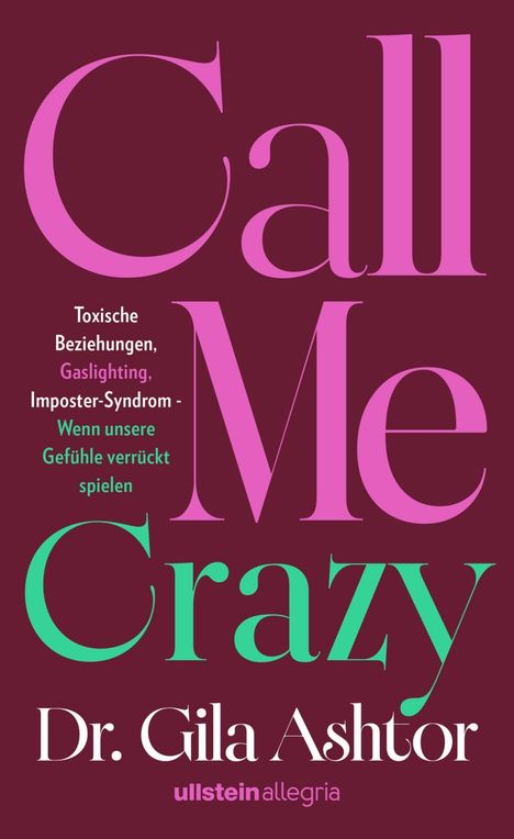 Text: "Toxische Beziehungen, Gaslighting, Imposter-Syndrom - Wenn unsere Gefühle verrückt spielen" Buchcover in kräftigen Farben.