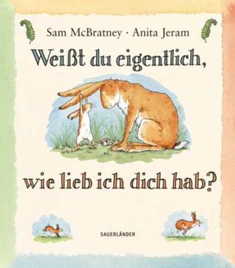 Sam McBratney: Weißt du eigentlich, wie lieb ich dich hab?, Buch