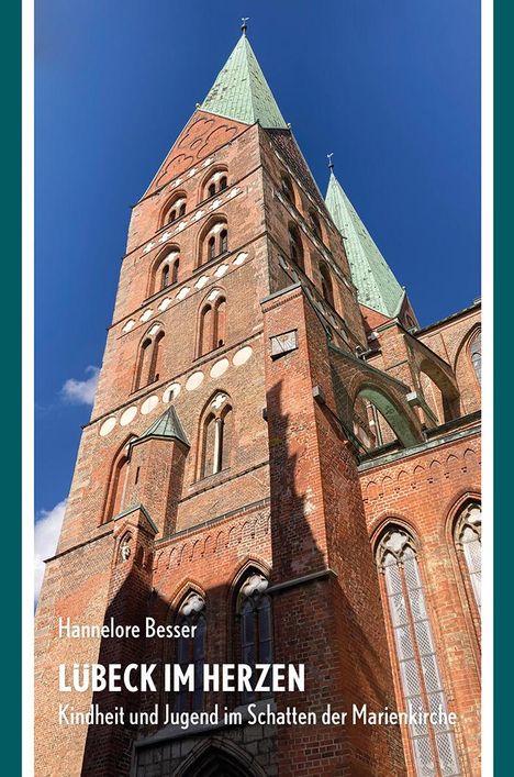 Hannelore Besser: Lübeck im Herzen, Buch