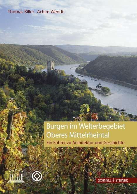 Thomas Biller: Burgen im Welterbegebiet Oberes Mittelrheintal, Buch