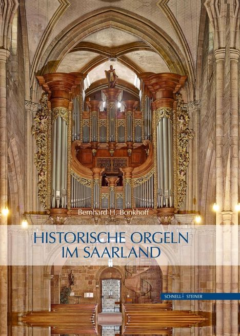Bernhard H. Bonkhoff: Bonkhoff, B: Historische Orgeln im Saarland, Buch
