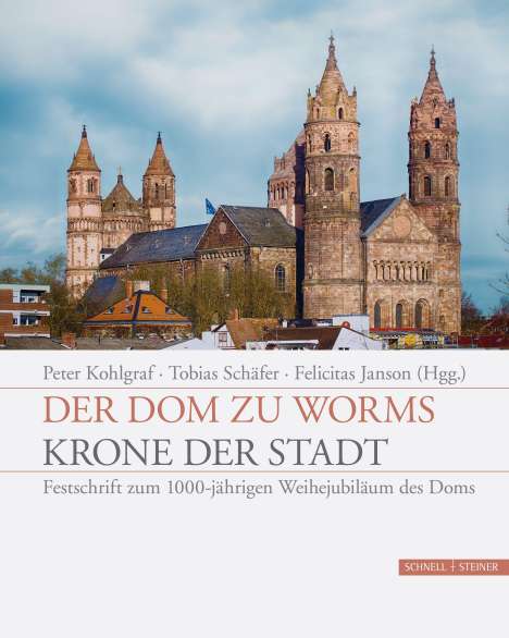 Der Dom zu Worms - Krone der Stadt, Buch