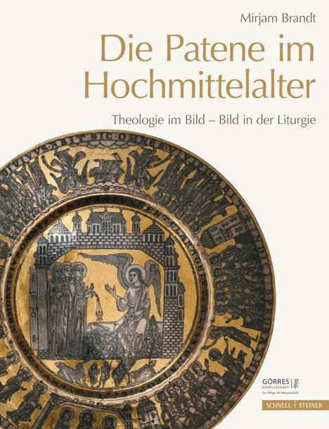 Mirjam Brandt: Die Patene im Hochmittelalter, Buch