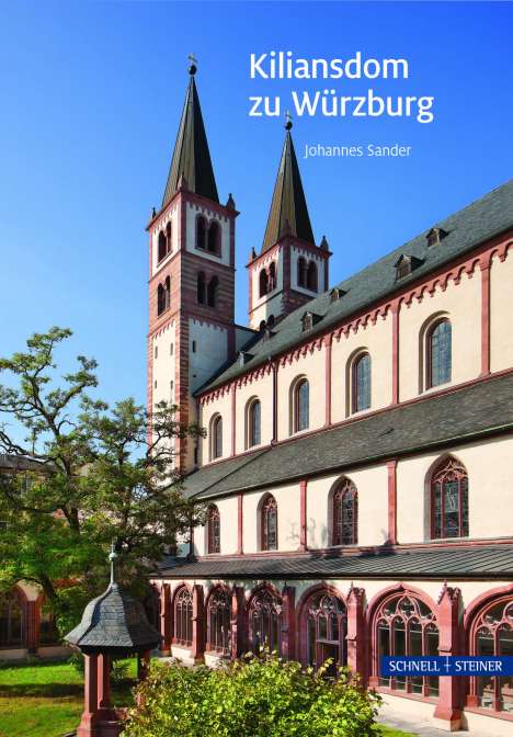 Johannes Sander: Der Kiliansdom in Würzburg, Buch