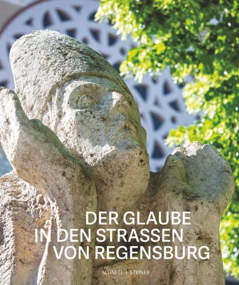 Der Glaube in den Straßen von Regensburg, Buch