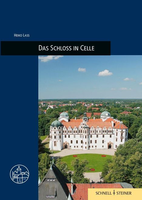 Heiko Laß: Das Schloss in Celle, Buch