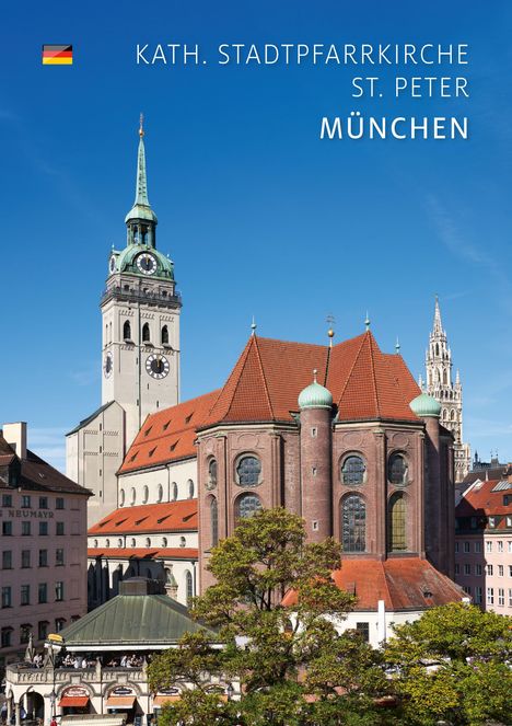 Text: „KATH. STADTPFARRKIRCHE ST. PETER MÜNCHEN“. Im Vordergrund eine Kirche mit rotem Dach und Turm, blauer Himmel.